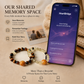 Shared Memory Space feature for AI couple bracelet to save memories feelings and meaningful moments